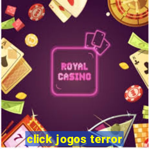 click jogos terror